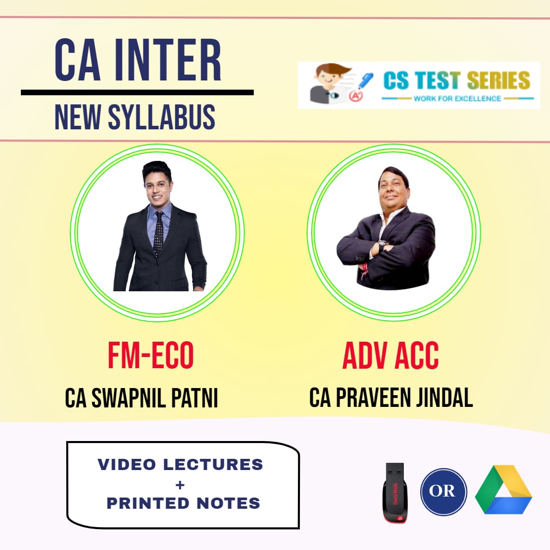 CA INTERMEDIATE COMBO ADVANCE ACCOUNT AND FM ECO COMBO Full Lectures  By CA Swapnil patni   CA Pravin Jindal,